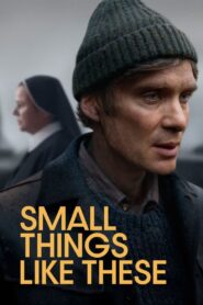 Small Things Like These (2024)