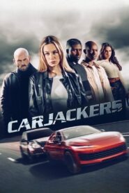 Carjackers (2025)