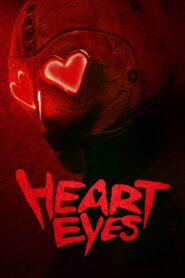 Heart Eyes (2025)