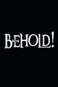 Behold! (2025)