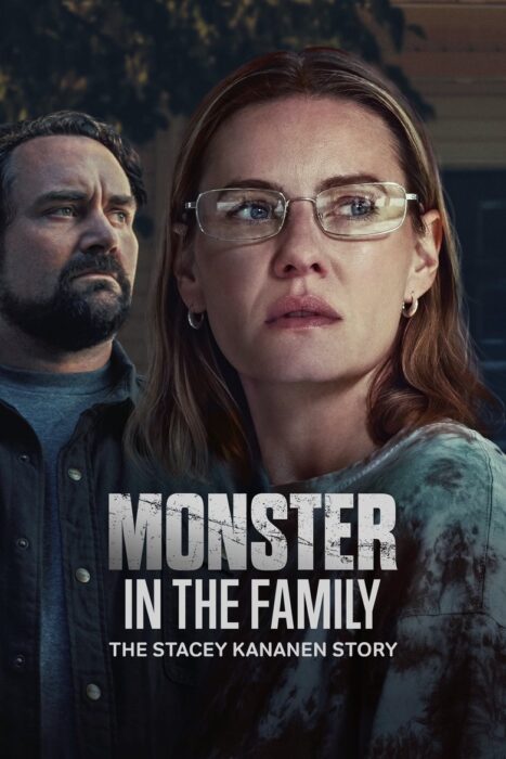 Monster in the Family: The Stacey Kananen Story (2025)