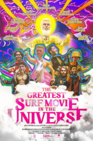 The Greatest Surf Movie in the Universe (2023)