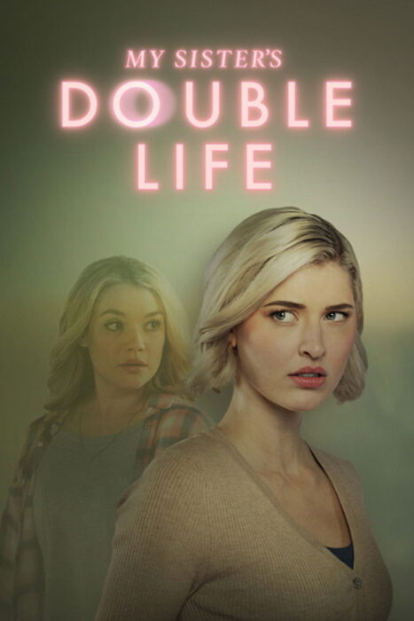 My Sister’s Double Life (2025)