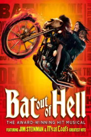 Bat Out of Hell: The Musical (2025)