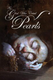 The Girl Who Cried Pearls (2025)